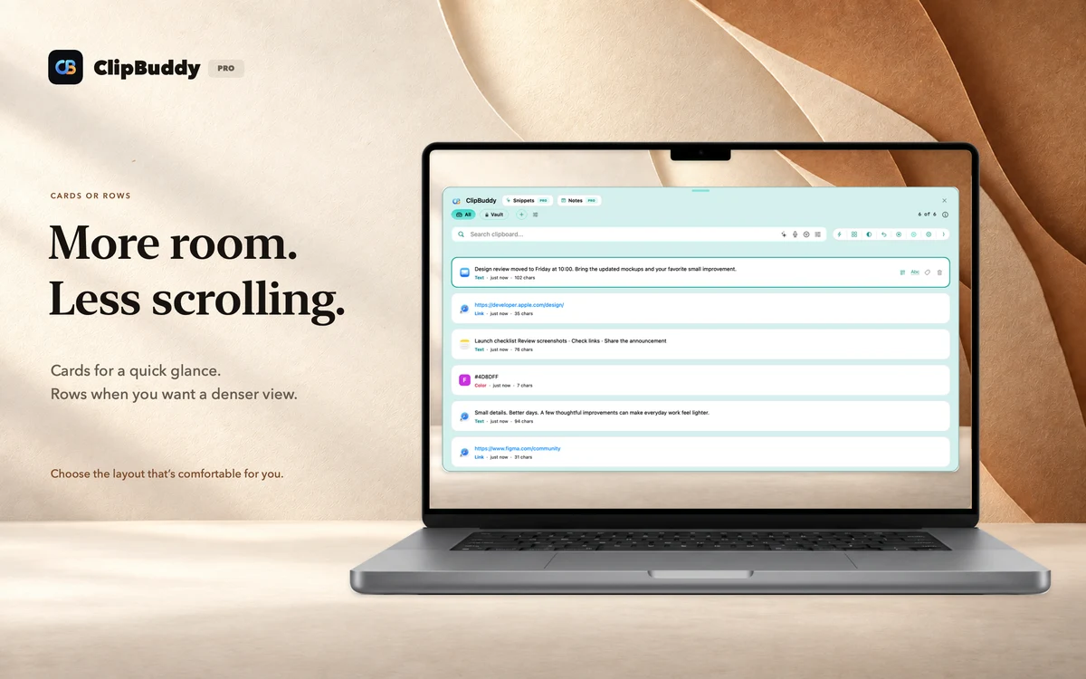 More room. Less scrolling. ClipBuddy appearance on a straight photographic laptop.